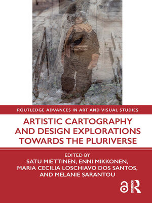 cover image of Artistic Cartography and Design Explorations Towards the Pluriverse